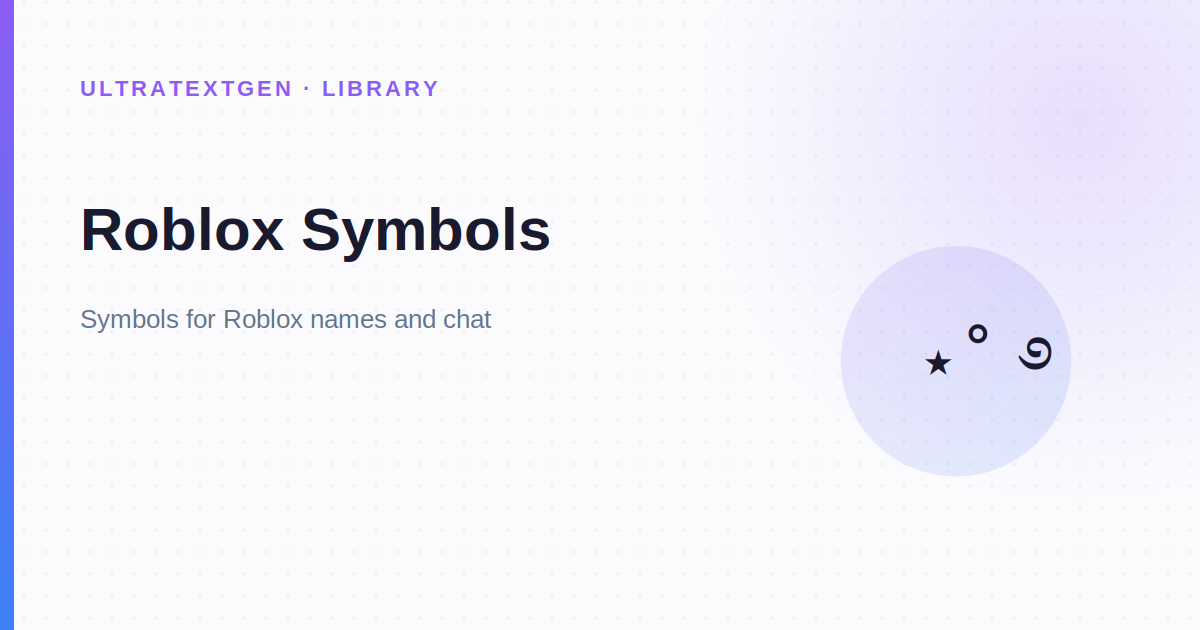 Roblox Symbols ⚡ ♡ — Copy & Paste for Display Names (2026)