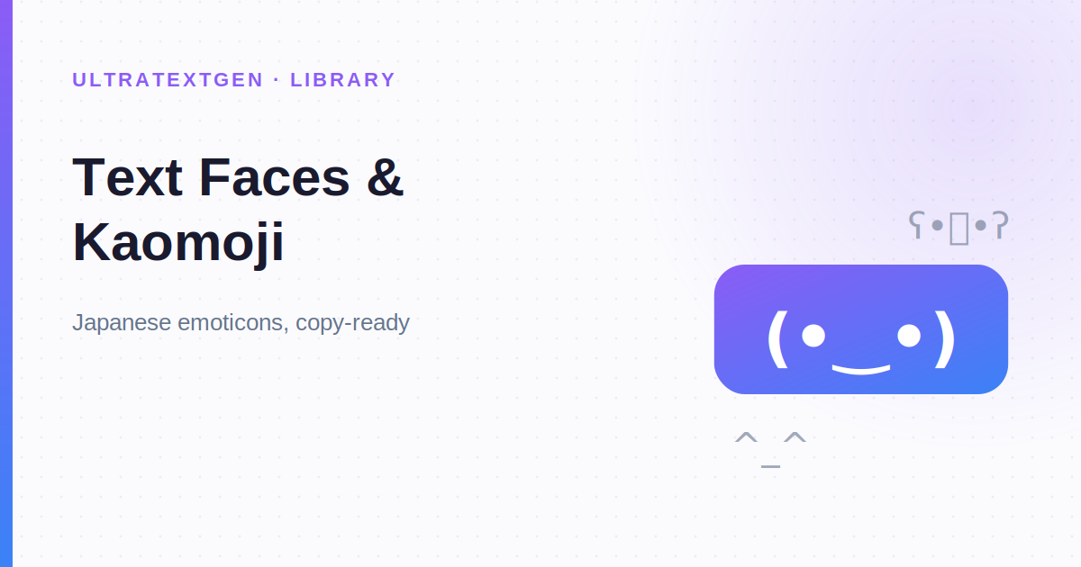 Text Faces & Kaomoji (Kamoji): Copy & Paste Japanese Emoticons