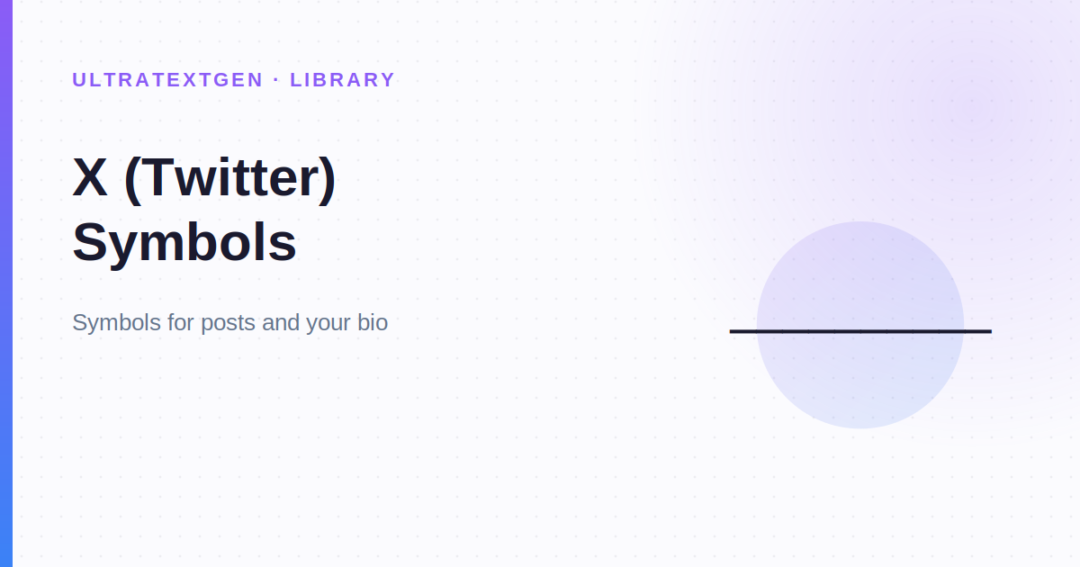 X (Twitter) Symbols — Copy & Paste for Posts & Bio