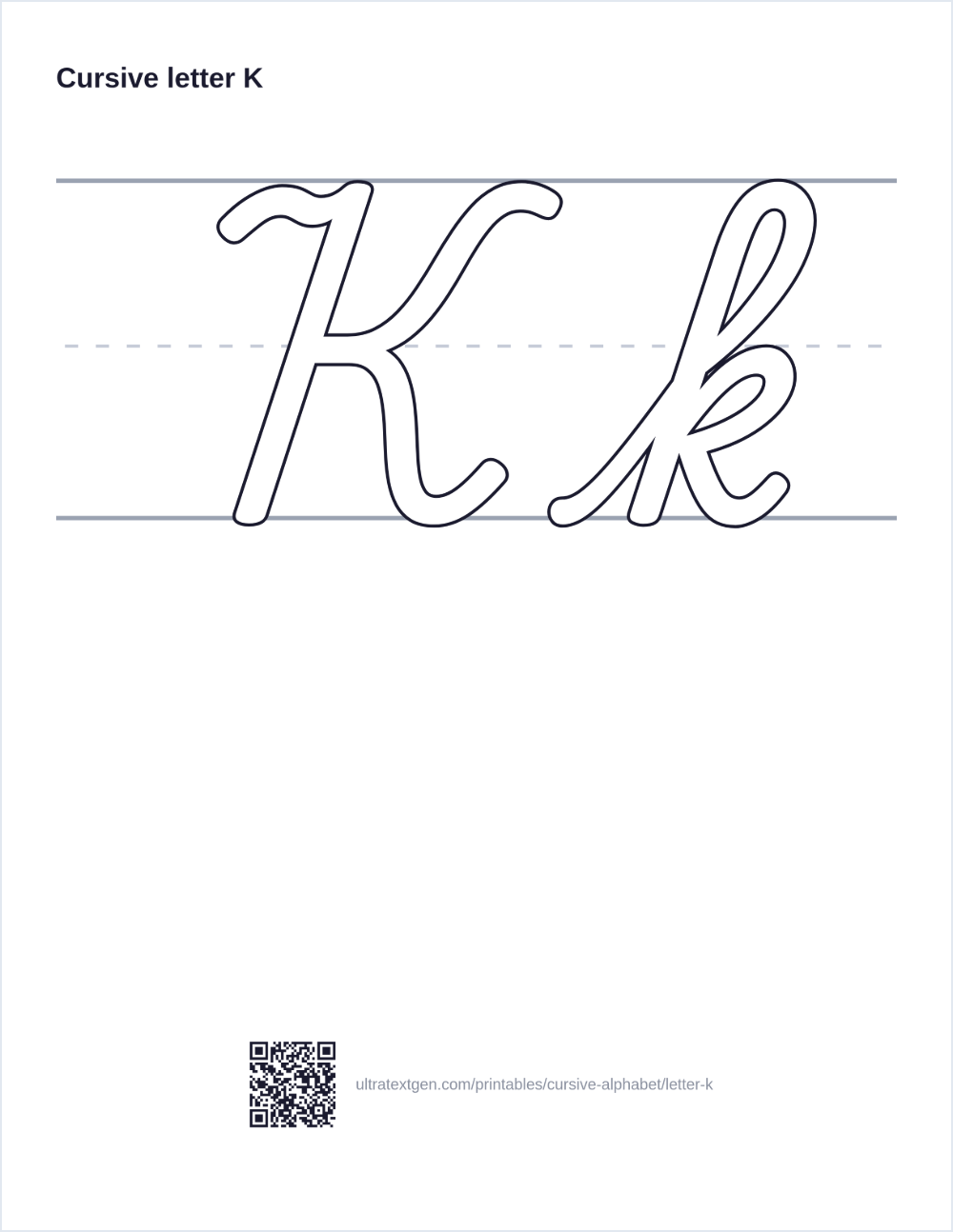 Cursive letter K practice sheet: uppercase and lowercase in hollow outline on ruled lines, to trace
