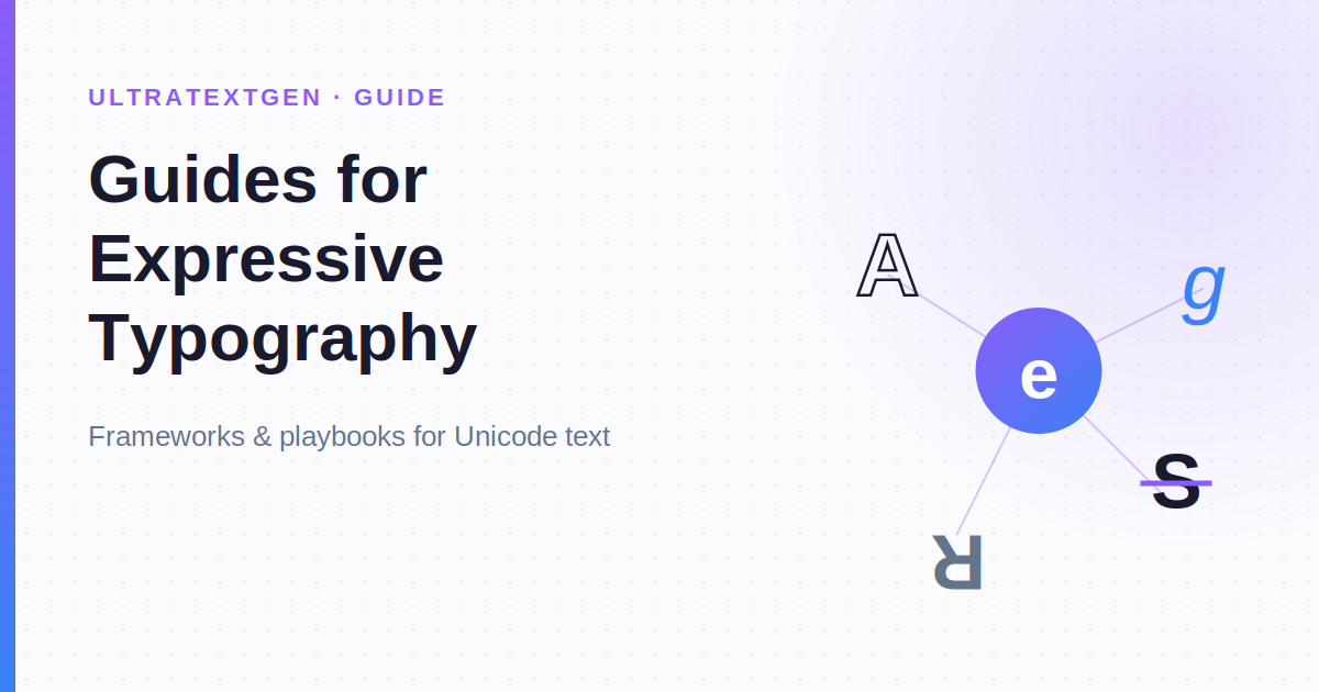 Reflex Text Guides for Expressive Typography — Frameworks & Playbooks | UltraTextGen