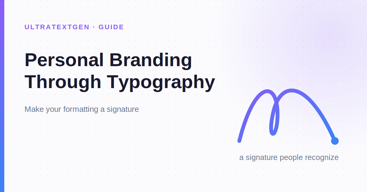 Branded Text Example Personal Branding Through Typography — Use Unicode Text as a Strategic ...